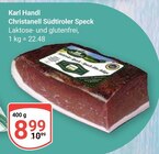 Christanell Südtiroler Speck Angebote von Karl Handl bei GLOBUS Ludwigshafen für 8,99 €