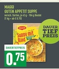 Guten Appetit Suppe Angebote von Maggi bei Marktkauf Erftstadt für 0,75 €