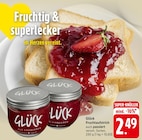 Fruchtaufstrich aus Erdbeeren oder aus Himbeeren Angebote von Glück bei E center Rottenburg für 2,49 €