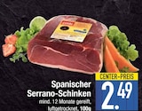 Spanischer Serrano-Schinken im EDEKA Prospekt Spanischer Serrano-Schinken von  im aktuellen EDEKA Prospekt für 2,49 €