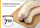 Aktuelles Grillbratwurst Angebot bei GLOBUS in Krefeld ab 7,90 €