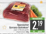 Rohschinken im EDEKA Prospekt Spanischer Serrano-Schinken im aktuellen EDEKA Prospekt für 2,19 €