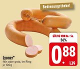 Lyoner  im aktuellen EDEKA Prospekt für 0,88 €