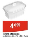 Terrine à foie gras en promo chez Cora Sarcelles à 4,95 €