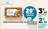 Pain d'épices au miel et aux fruits - U Saveurs en promo chez Super U Pain d'épices au miel et aux fruits - U Saveurs dans le catalogue Super U