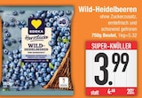 Wild-Heidelbeeren von EDEKA für 3,99 € bei EDEKA im Angebot Wild-Heidelbeeren von EDEKA im aktuellen EDEKA Prospekt