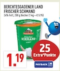 Marktkauf Hagen - FRISCHER SCHMAND Angebot im Prospekt FRISCHER SCHMAND bei Marktkauf im Hagen Prospekt für 1,19 €