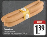 Putenwiener im Angebot bei E center in Weimar Putenwiener Angebote bei E center Weimar für 1,39 €
