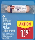 Original Pfälzer Leberwurst Angebote von Meine Metzgerei bei ALDI Nord Wolfsburg für 1,19 €