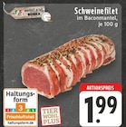 Schweinefilet im Baconmantel Angebote von meinLand EDEKA bei E center Düren für 1,99 €