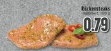 EDEKA Neukirchen-Vluyn - Rückensteaks Angebot im Prospekt Rückensteaks bei EDEKA im Neukirchen-Vluyn Prospekt für 0,79 €