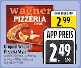 Pizzeria Style von Original Wagner im aktuellen EDEKA Prospekt für 2,49 €