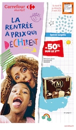 Carrefour Market Catalogue "La rentrée à prix qui déchirent", 12 pages, Palaiseau,  16/08/2022 - 21/08/2022