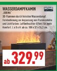 WASSERDAMPFKAMIN ODENA im Angebot bei Marktkauf in Herford WASSERDAMPFKAMIN ODENA Angebote von HOME DELUXE bei Marktkauf Herford für 329,99 €