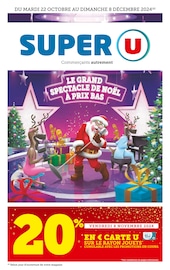 Prospectus Hyper U à Burnhaupt-le-Bas, "LE GRAND SPECTACLE DE NOËL À PRIX BAS", 68 pages de promos valables du 22/10/2024 au 08/12/2024