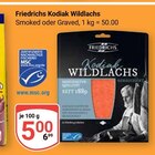 Kodiak Wildlachs im Angebot bei GLOBUS in Bad Homburg Kodiak Wildlachs Angebote von Friedrichs bei GLOBUS Bad Homburg für 5,00 €