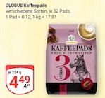 Kaffeepads im Angebot bei GLOBUS in Hof Kaffeepads Angebote von GLOBUS bei GLOBUS Hof für 4,49 €