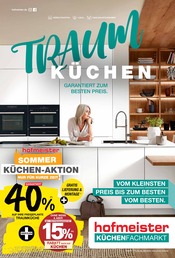 hofmeister Möbel & Einrichtung Prospekt der aktuellen Woche mit 14 Seiten, gültig von 20.07.2026 bis 12.09.2026, in Neidlingen und Umgebung Aktueller hofmeister Möbel & Einrichtung Prospekt in Neidlingen und Umgebung, "TRAUMKÜCHEN" mit 14 Seiten, 20.07.2026 - 12.09.2026