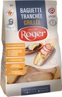 Baguette tranchée grillée - ROGER en promo chez Intermarché Contact Montpellier à 1,51 €