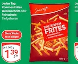 Pommes Frites Wellenschnitt Angebote von Jeden Tag bei GLOBUS Altenburg für 1,39 €
