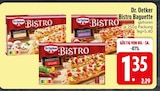 Bistro Baguette im Angebot bei EDEKA in Augsburg Bistro Baguette Angebote von Dr. Oetker bei EDEKA Augsburg für 1,35 €
