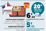 Chipolatas - BIGARD en promo chez Super U Chipolatas - BIGARD dans le catalogue Super U