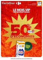Lessive Liquide Angebote im Prospekt "LE MOIS VIP, VERY IMPORTANT PROMOS*" von Carrefour Lessive Liquide Angebote im Prospekt "LE MOIS VIP, VERY IMPORTANT PROMOS*" von Carrefour auf Seite 1