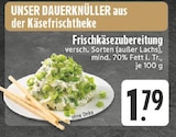 Frischkäsezubereitung bei EDEKA im Prospekt "" für 1,79 €