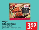 Hofgut Hähnchen-Steaks im Angebot bei famila Nordost in Neustadt Hofgut Hähnchen-Steaks Angebote bei famila Nordost Neustadt für 3,99 €