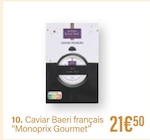 Caviar Baeri français - Monoprix Gourmet en promo chez Monoprix Stains à 21,50 €