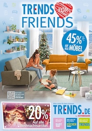 Möbel & Einrichtung Prospekt von Trends Leverkusen Trends Prospekt: "Trends for Friends - Alles sofort für dein Zuhause.", 8 Seiten, 15.11.2025 - 22.11.2025