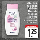 Hair Natürliche Schönheits Momente Shampoo oder Spülung Angebote von elkos bei EDEKA Grevenbroich für 1,25 €