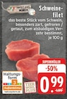 Schweinefilet Angebote von meinLand EDEKA bei E center Dinslaken für 0,99 €