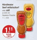 Senf mittelscharf im V-Markt Prospekt Senf mittelscharf von Händlmaier im aktuellen V-Markt Prospekt für 1,11 €