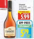 Weinbrand Angebote von Chantré bei E center Falkensee für 5,79 €