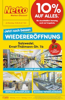 Aktueller Netto Marken-Discount Prospekt (Salzwedel (Hansestadt)) Netto Marken-Discount Prospekt "Wiedereröffnung - 10% auf ALLES" mit Seiten (Salzwedel (Hansestadt))