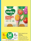 Pots Tomates Riz Poulet - Blédina dans le catalogue Intermarché Super