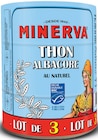 Thon Albacore au Naturel - MINERVA - Intermarché Hyper à Niort Thon Albacore au Naturel - MINERVA en promo chez Intermarché Hyper Niort à 5,95 €