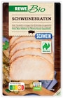 Schweinebraten Angebote von REWE Bio bei nahkauf Bamberg für 2,49 €