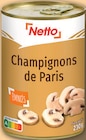 Champignons de Paris Émincés - NETTO dans le catalogue Netto