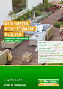 Aktueller ZG Raiffeisen Baustoffe Prospekt für Kist und Ungebung, Seiten zum blättern ZG Raiffeisen Baustoffe Prospekt DEIN GARTEN. DEINE TERRASSE. DEIN STIL. mit Seiten in Kist und Umgebung