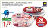 Aktuelle Erdbeeren Angebote bei Marktkauf in Wuppertal Aktuelles ERDBEER-JOGHURT oder Schwarzwälder Kirsch Angebot bei Marktkauf in Wuppertal ab 1,79 €