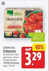Erdbeeren von EDEKA Bio für 3,29 € bei E center im Angebot Erdbeeren von EDEKA Bio im aktuellen E center Prospekt