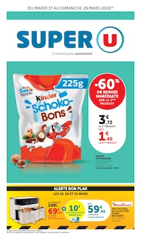Catalogue Super U de la semaine "Super U" avec 28 pages, valide du 17/03/2026 au 29/03/2026 pour Uzerche et alentours Prospectus Super U de la semaine "Super U" avec 28 pages, valide du 17/03/2026 au 29/03/2026 pour Uzerche et alentours