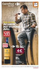 Catalogue Carrefour Market du moment, 06/10/2022 - 23/10/2022 Prospectus Carrefour Market en cours, "Foire aux vins : au coeur des vignobles",16 pages