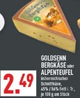 Bergkäse im Angebot bei Marktkauf in Voerde Bergkäse Angebote von Goldsenn bei Marktkauf Voerde für 2,49 €