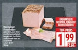 Neuburger Fleischkäse für 1,99 € bei EDEKA im Angebot Neuburger Fleischkäse im aktuellen EDEKA Prospekt