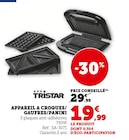 Appareil à croques/gaufres/panini - Tristar en promo chez Super U La Seyne-sur-Mer à 19,99 €