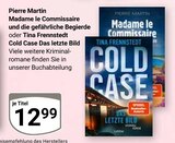 Madame le Commissaire und die gefährliche Begierde oder Cold Case Das letzte Bild im Angebot bei GLOBUS in Neustadt Madame le Commissaire und die gefährliche Begierde oder Cold Case Das letzte Bild Angebote von Pierre Martin oder Tina Frennstedt bei GLOBUS Neustadt für 12,99 €