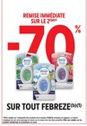 -70% de remise immédiate sur le 2ème sur tout FEBREZE - FEBREZE - Intermarché Super à Chartres -70% de remise immédiate sur le 2ème sur tout FEBREZE - FEBREZE en promo chez Intermarché Super Chartres